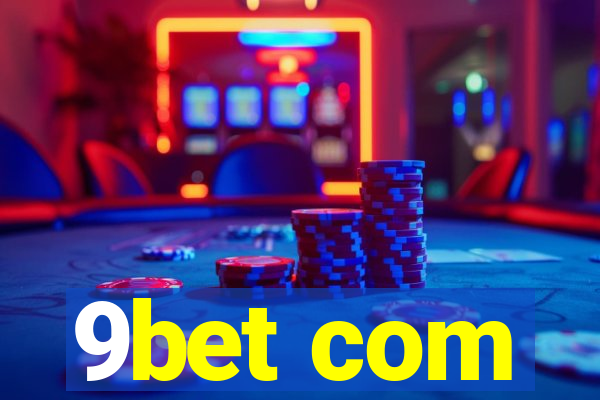 9bet com